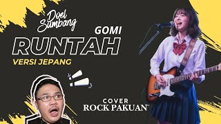 RUNTAH - DOEL SOEMBANG VERSI JEPANG | cover By Rock Pakuan. 