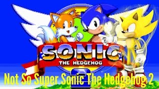 Hack 38: Not So Super Sonic The Hedgehog 2  @GenPlusDroid