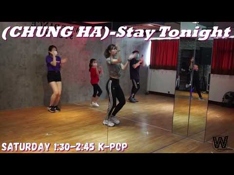 CHUNG HA-Stay Tonight|K-POP DANCE CLASS |SATURDAY 1:30-2:45 |WAVE DANCE STUDIO|