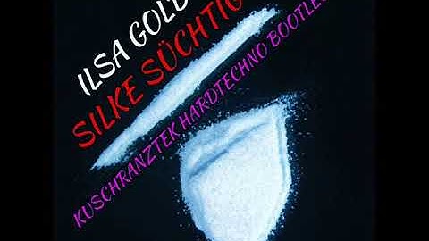 Thumbnail of Ilsa Gold - Silke Süchtig (Kuschranztek Hardtechno Bootleg)