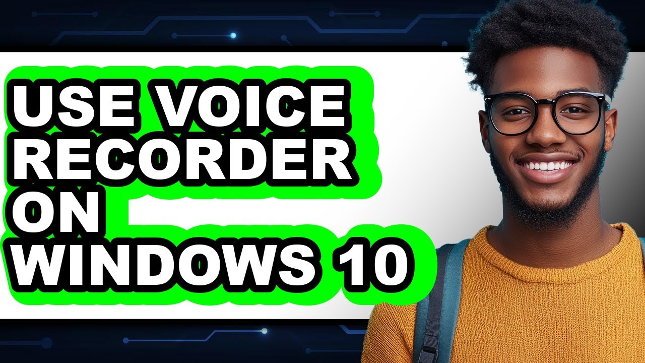 How to Use Voice Recorder on Windows 10 (updated) - YouTube