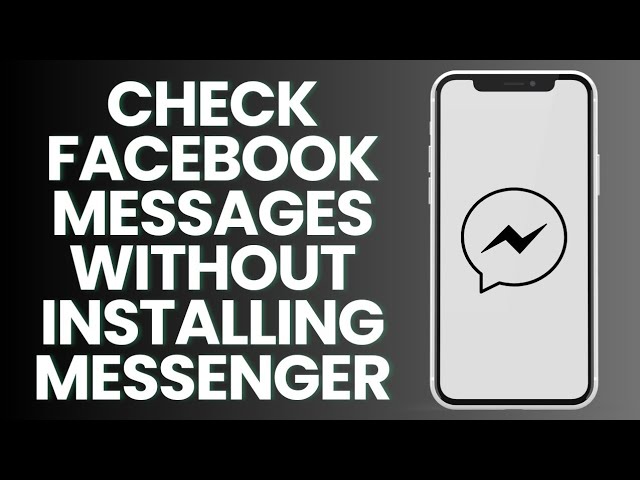 How to Check Facebook Messages Without Messenger on Iphone