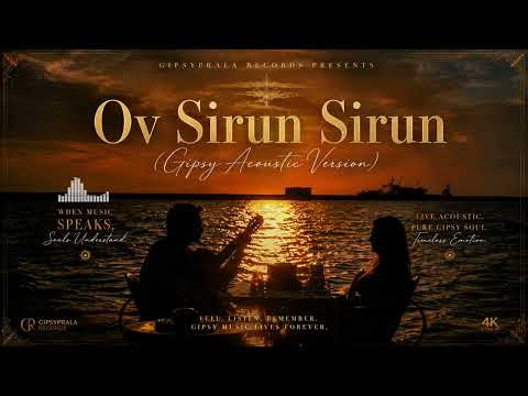 Ov Sirun Sirun (Gipsy Acoustic Version) | #fyp #lovara #romanegilya
