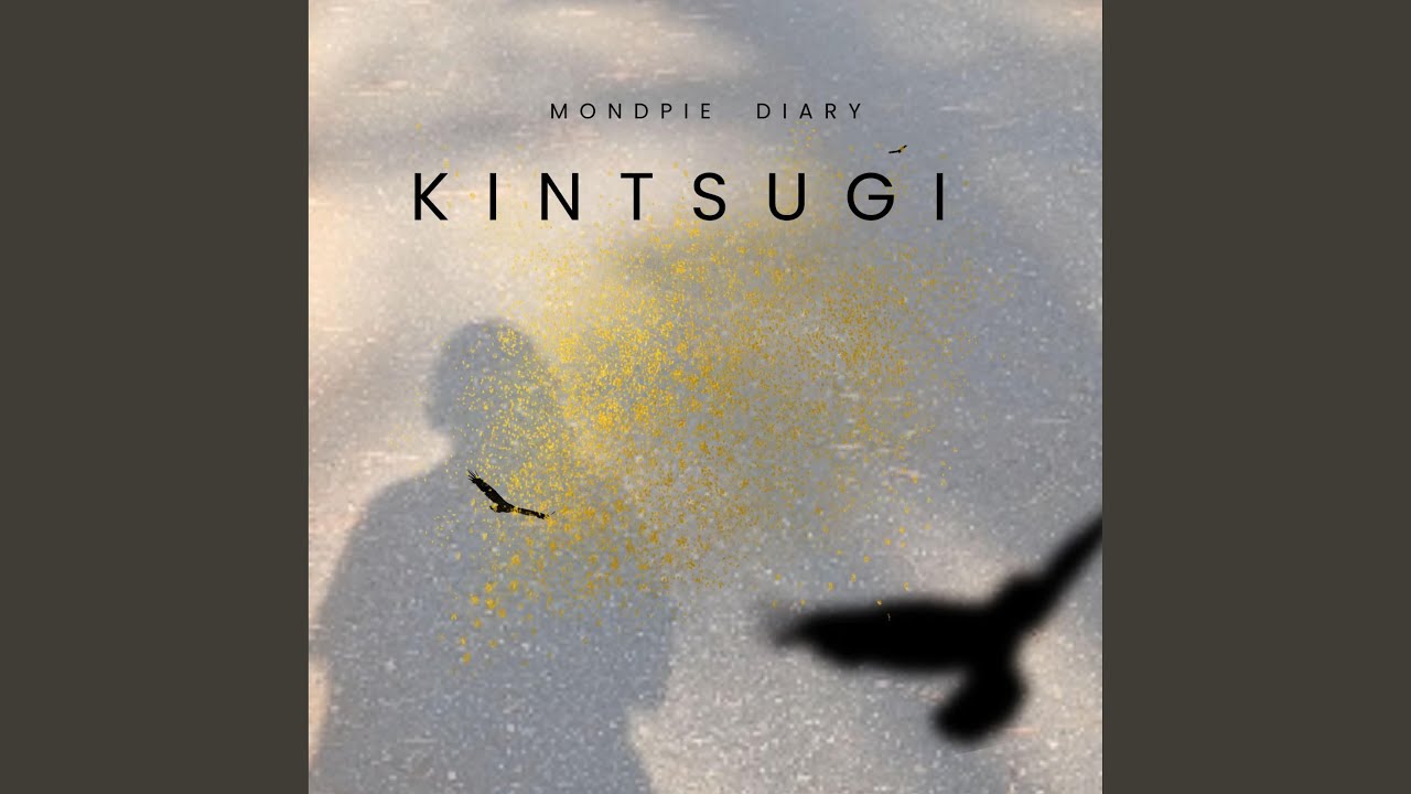 Watch Kintsugi on YouTube Watch Kintsugi on YouTube