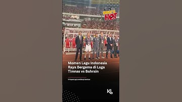 Momen Lagu Indonesia Raya Bergema di Laga Timnas vs Bahrain