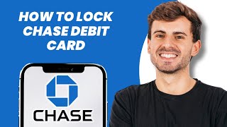 How to Lock Chase Debit Card