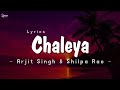 Arijit singh  chaleya jawan song lyrics lyrics