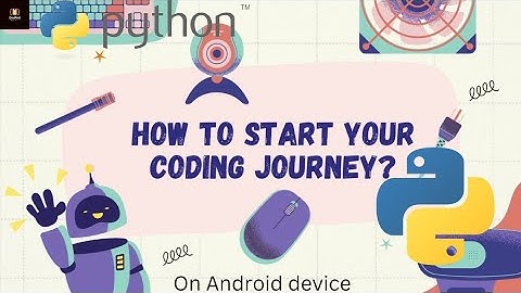 How to Install Python on Android + Run Your First Python Program! (Hello World)