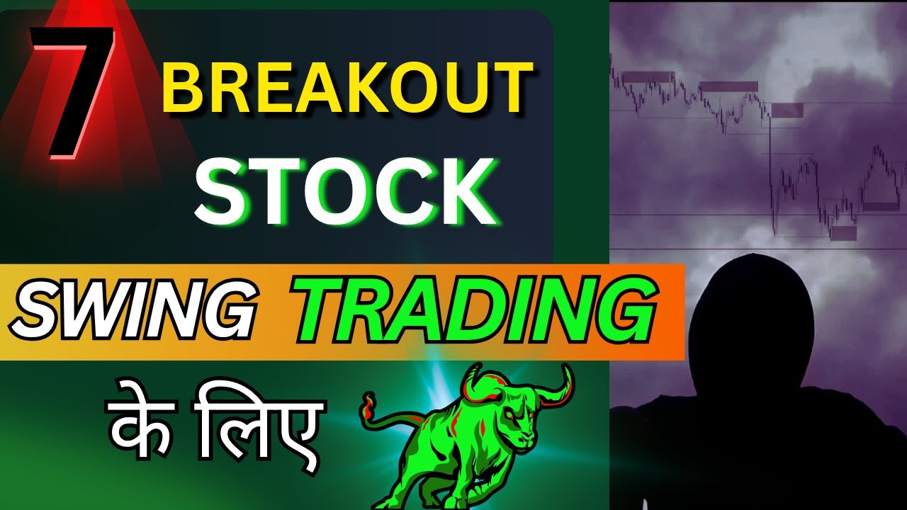 Breakout Stocks on 🔥🔥🔥 Trade These 7  Stocks Next Week! 📈🔥Stock Market Setup for Swing Trading