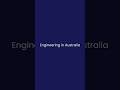 Engineering in Australia - Compete Guide #shorts