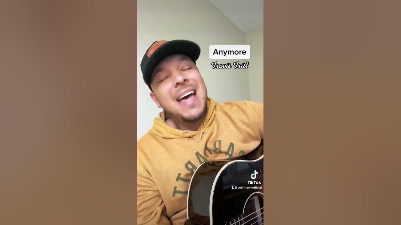 Anymore - Travis Tritt (Colin Hawk Cover) Anymore - Travis Tritt (Colin Hawk Cover)