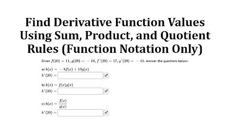 Find Derivative Function Values Using Sum, Product, and Quotient Rules (Function Notation Only)