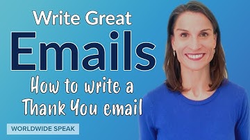 How to Write a Thank You Email | Email Tips in English | 2020