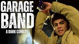 Garage Band  -  A Dark Comedy Short Film