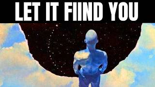 What You Seek is Also Seeking You - Don't Miss This