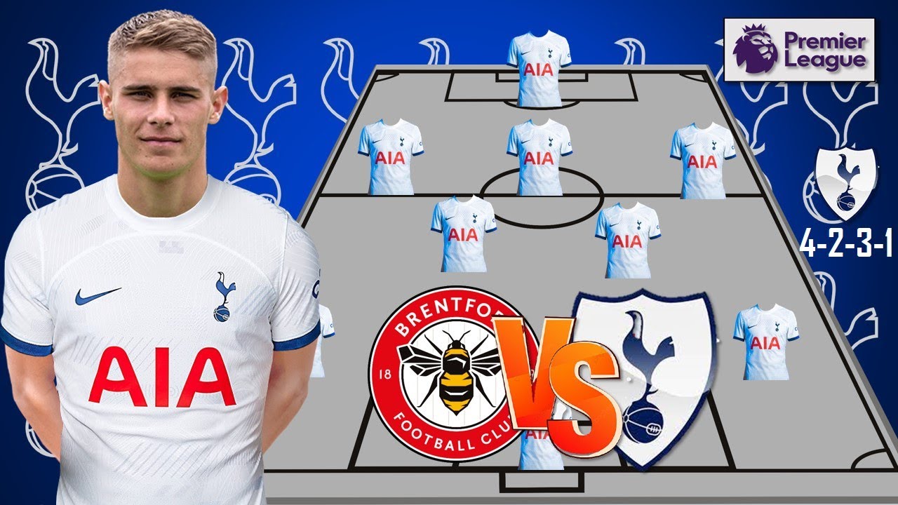 VAN DE VEN DEBUT BRENTFORD VS TOTTENHAM HOTSPUR TOTTENHAM LINEUP van-de-ven-debut-brentford-vs-tottenham-hotspur-tottenham-lineup