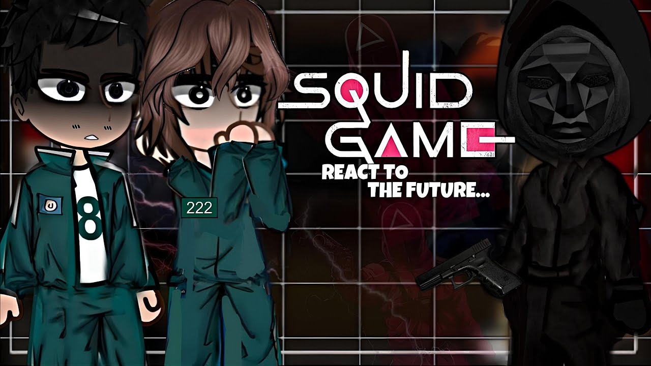 Squid Game 3 React to the Future... | Part 1/? | Squid Game | Season 3 | Gacha