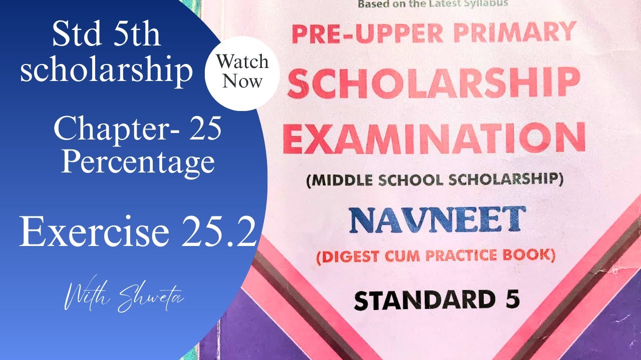scholarship, class 5th, exercise 25.2, math, chapter 25 percentage, #shishyavrutti #scholarship