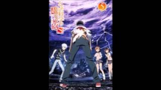 とある科学の超電磁砲S BGM 最弱vs最強