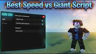 Best Speed vs Giant script (PC and MOBILE)