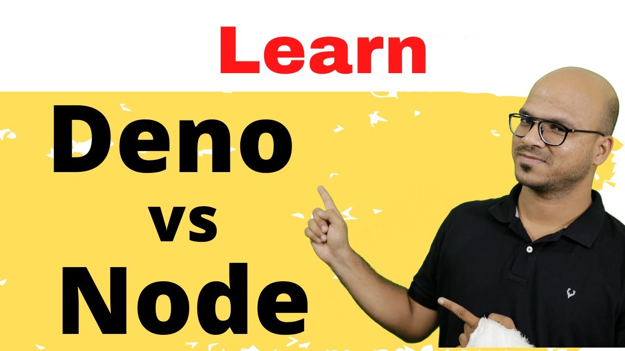 Should I learn Deno or Node?