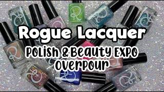 Rogue Lacquer | Polish & Beauty 2026 Overpour