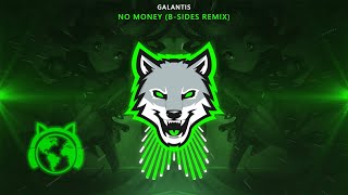 Galantis - No Money (B-Sides Remix)