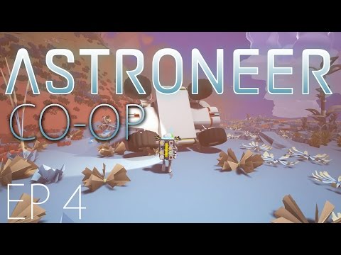 Astroneer EP 4 w/slicedlime & FoxyFern - The Incident