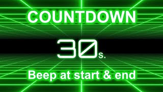 30-Second Countdown Timer | Start/End Beeps | Neon Green Grid | 4K