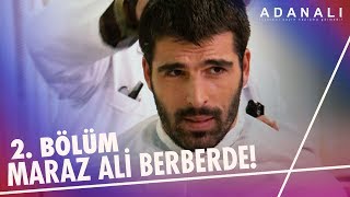 Maraz Ali Berberde Adanalı 2.