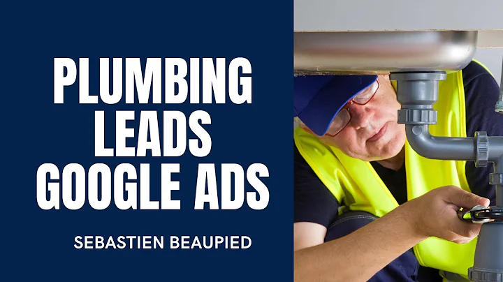Plumbing Leads Google Ads