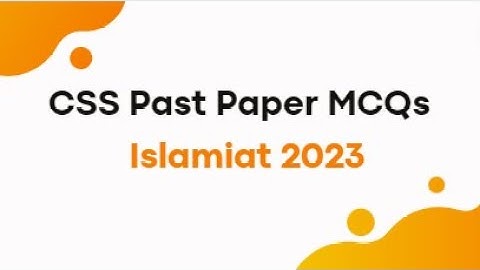 CSS 2023 Islamiat Solved MCQs Past Paper | Simplify Exams