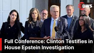 FULL PRESSER: Hillary Clinton Deposition in Epstein Probe | Bipartisan House Investigation | AC1E