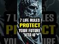 7 Life Rules After 40 That Will Save Your Future #stoicism #stoicwisdom