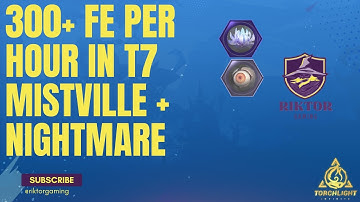 Torchlight Infinite SS7 - T7 Nightmare and Mistville Farming for Profit?