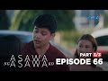 Asawa ng asawa ko jordan cannot fulfill his responsibility to cristy full episode 66  part 33