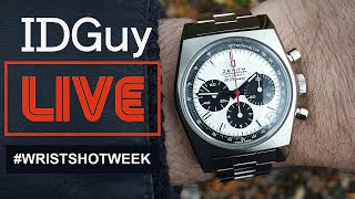 What Is Your Most Outstanding Watch? - WRIST-SHOT WEEK - IDGuy Live