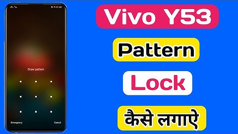 Vivo Y53 Pattern Lock Setting || Vivo Y53 Pattern Lock कैसे लगाऐ ||How To Add Vivo Y53 Pattern Lock