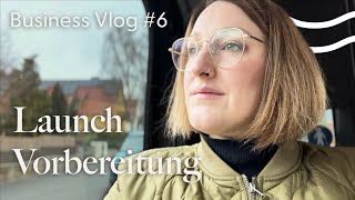 Ich zeig dir meine Launchvorbereitung | Business Vlog 6 #businessvlog #selbständigkeit #launch