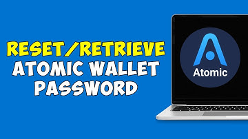 How To Reset/Retrieve Atomic Wallet Password