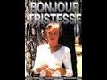 Bonjour Tristesse ( Téléfilm Réalisé par Peter Kassovitz en 1995 )