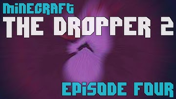 Minecraft: The Dropper 2 - Episode 4 - Where is it?!