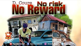 D.Coure - No Risk No Reward - February 2020