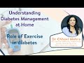 Role of exercise in diabetes  control your blood sugar levels  dr chhavi  rxdx healthcare