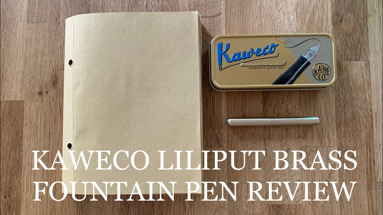 Kaweco Liliput Brass Foutain Pen Review