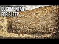 They Found the Remains of an Entire Lost World | Documentary For Sleep