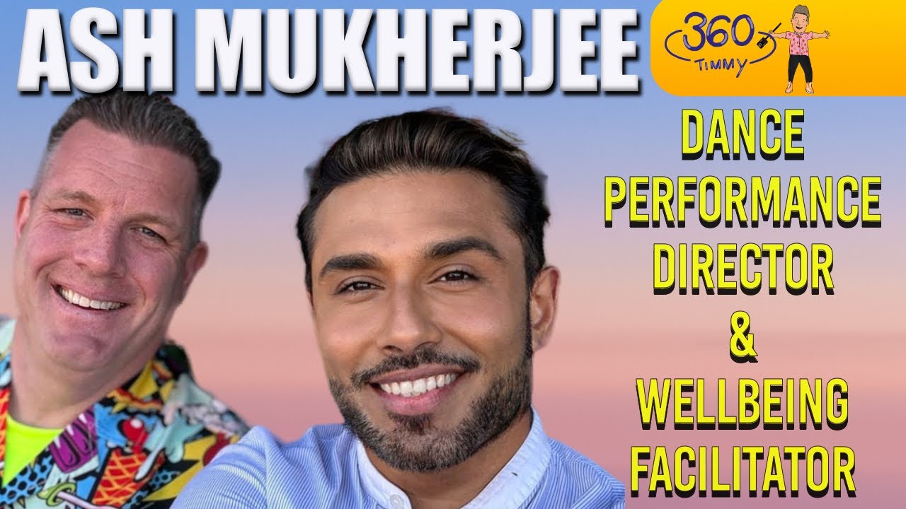 E22 Ash Mukherjee talks life, dance performance, wellbeing, ADHD 