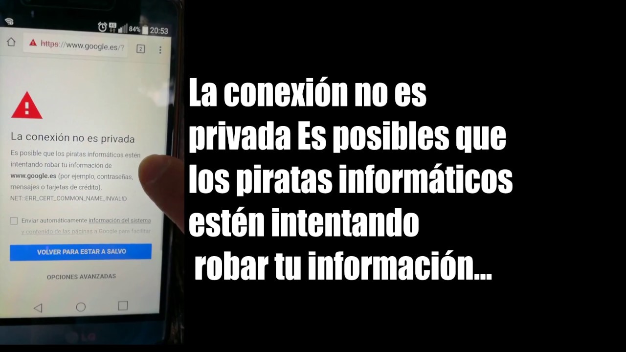 la conexion no es privada es posible que los piratas informaticos android