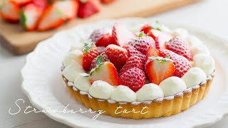 本格的ないちごのタルトの作り方　Strawberry tart