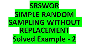 SRSWOR|SIMPLE RANDOM SAMPLING WITHOUT REPLACEMENT|FYBCOM Previous Year SPPU Exam| Solved Example|